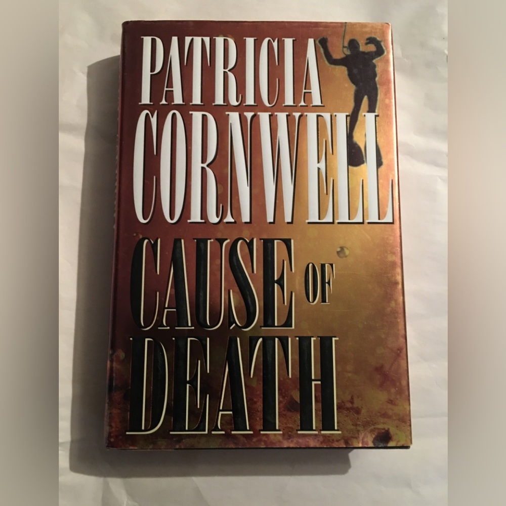 Cause of Death by Patricia Cornwell - Hardcover